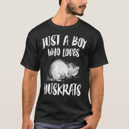 Bara en pojke som Kärlek Muskrats T-Shirt Animal