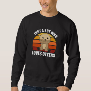Bara en pojke som Kärlek-Otters söt Otter Lång Ärmad Tröja