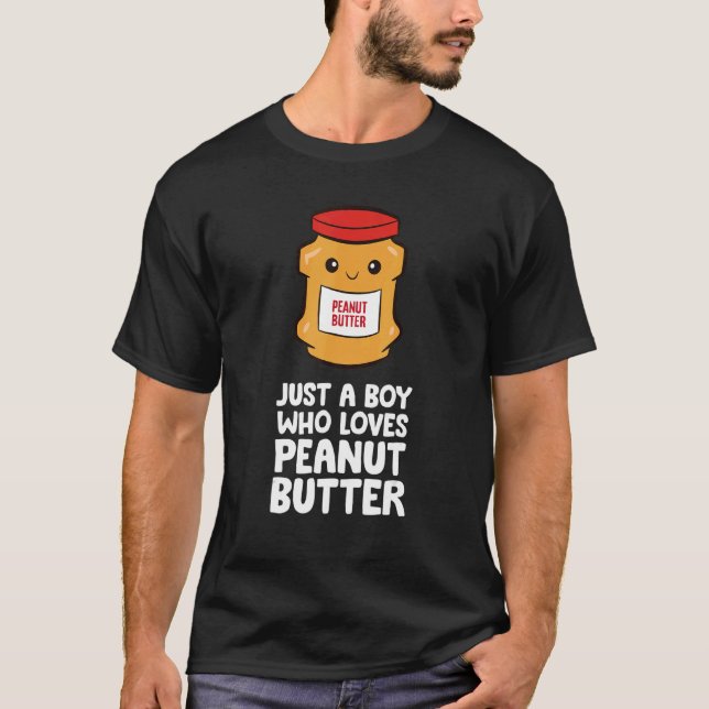 Bara en pojke som Kärlek peanut Butter T Shirt (Framsida)