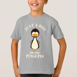 Bara en pojke som kärlek Penguins T Shirt
