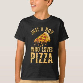 Bara en pojke som Kärlek Pizza T Shirt