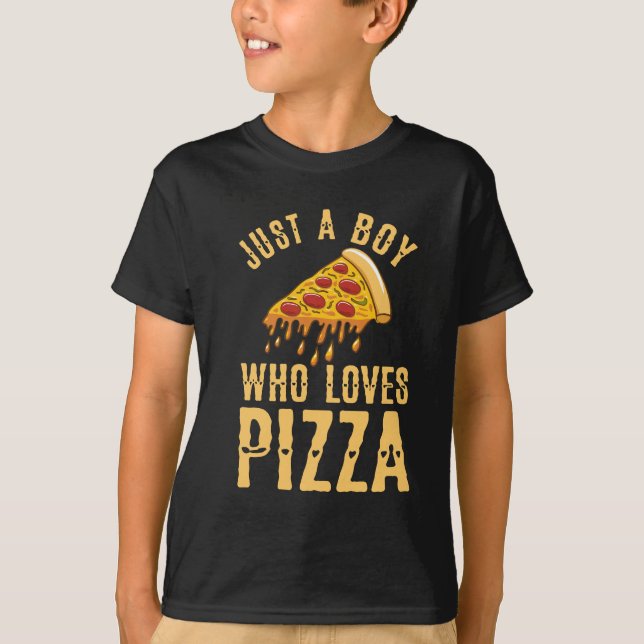 Bara en pojke som Kärlek Pizza T Shirt (Framsida)