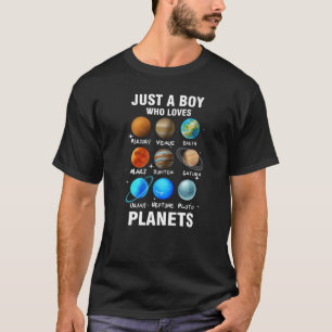 Bara en pojke som Kärlek planeterar rymdvetenskap T Shirt