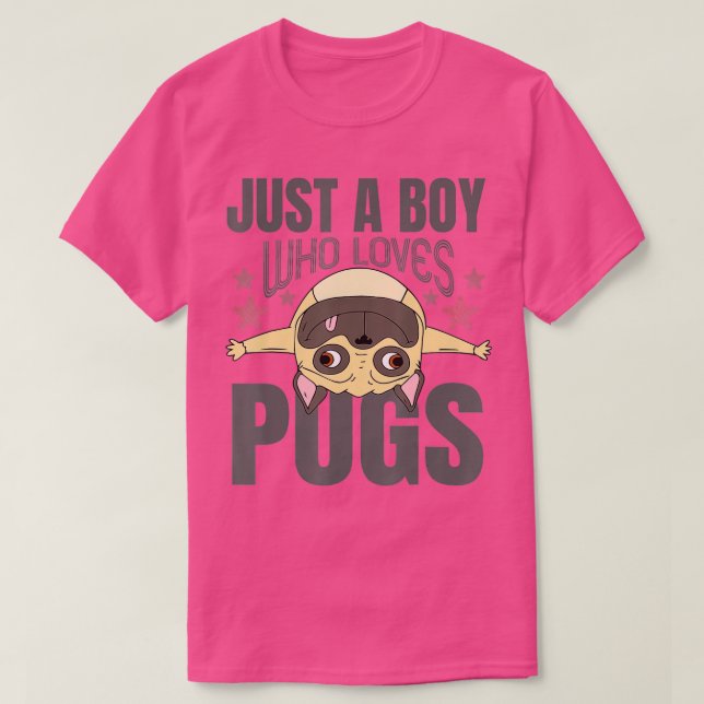 Bara en pojke som Kärlek Pugs Hund älskare Cute Gi T Shirt (Design framsida)