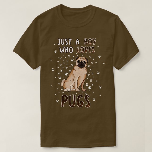 Bara en pojke som Kärlek Pugs T Shirt (Design framsida)