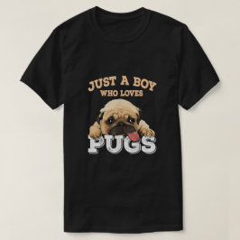 Bara en pojke som kärlek Pugs T Shirt