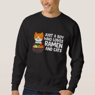 Bara en pojke som Kärlek Ramen och Cats Lång Ärmad Tröja