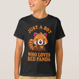 Bara en pojke som Kärlek Red Panda T Shirt