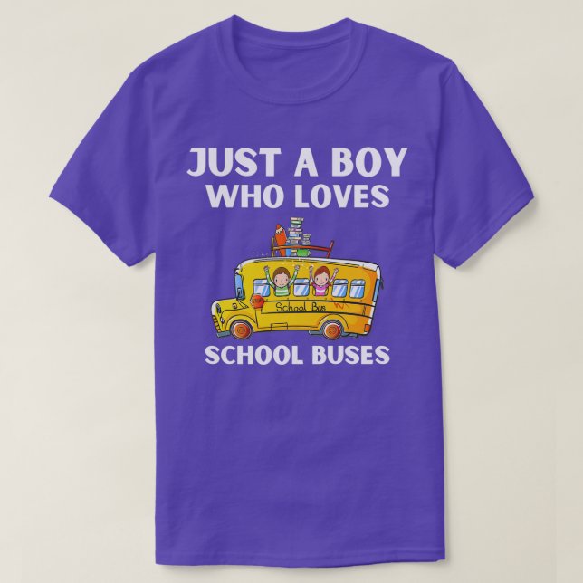 Bara en pojke som Kärlek School Buss 10 T Shirt (Design framsida)