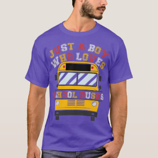 Bara en pojke som Kärlek School Buss 32 T Shirt