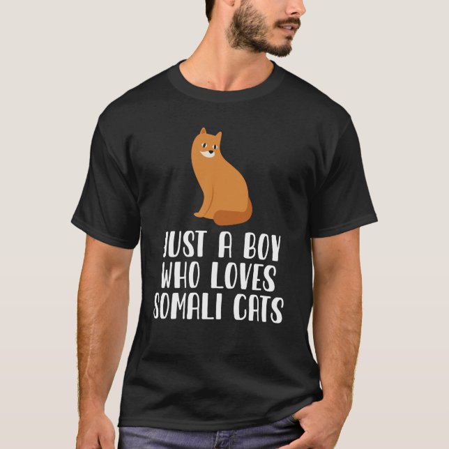 Bara en pojke som Kärlek Somali Cats T Shirt (Framsida)