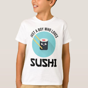 Bara en pojke som Kärlek Sushi T Shirt