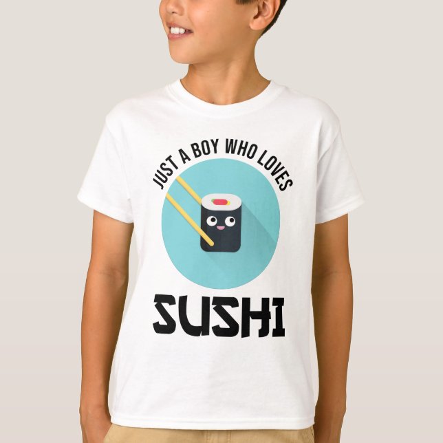 Bara en pojke som Kärlek Sushi T Shirt (Framsida)