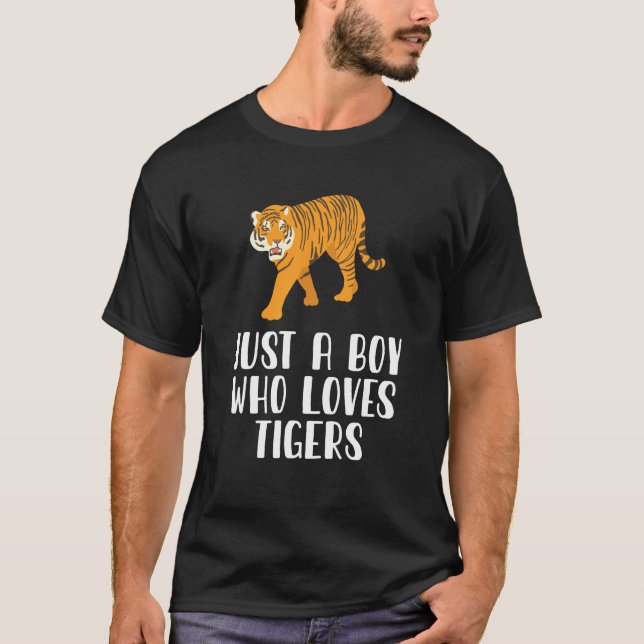 Bara en pojke som Kärlek Tigers T Shirt (Framsida)
