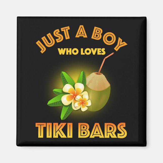 Bara en pojke som Kärlek Tiki Pub Magnet (Framsidan)
