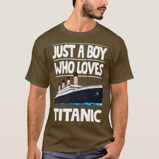 Bara en pojke som Kärlek Titanic Frakt Älskare Bo. T Shirt