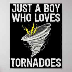 Bara en pojke som kärlek tornado tänder Thunder Poster