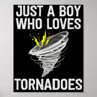 Bara en pojke som kärlek tornado tänder Thunder Poster