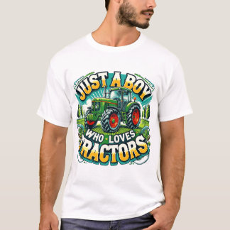 Bara en pojke som Kärlek Tractor T-Shirt, födelsed T Shirt