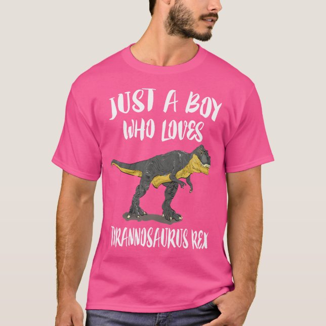 Bara en pojke som Kärlek Tyrannosaurus Rex Dinosau T Shirt (Framsida)