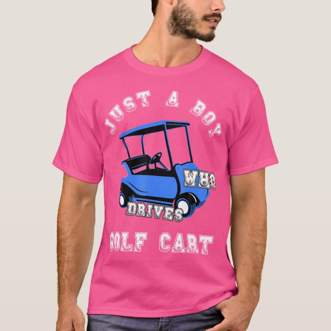 Bara en pojke som kör Golf Cart Golfing Sports Lov T Shirt (Framsida)