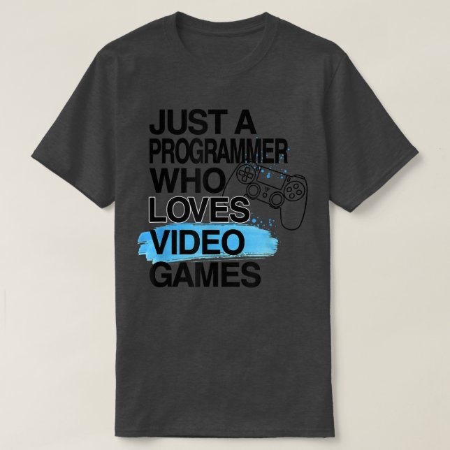 Bara en programmerare som spelar videospel i Kärle T Shirt (Design framsida)
