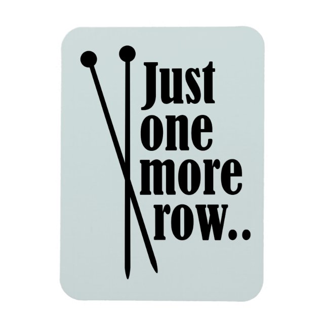 Bara en rad till - magnet (Vertikal)