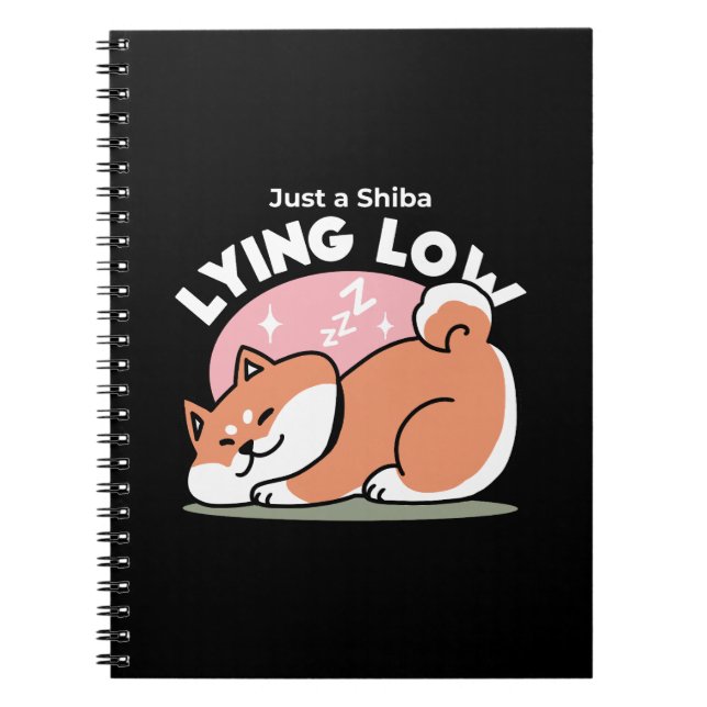 Bara en Shiba Ljuger lågt: Cute Shiba Inu Design Anteckningsbok (Framsidan)