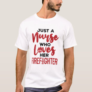 Bara en sjuksköterska som Kärlek hennes brandkam G T Shirt