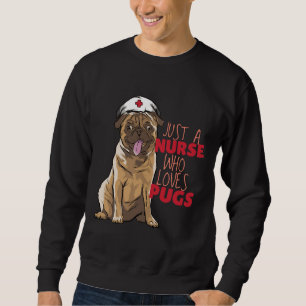 Bara en sjuksköterska som Kärlek Pugs Essential T- Lång Ärmad Tröja