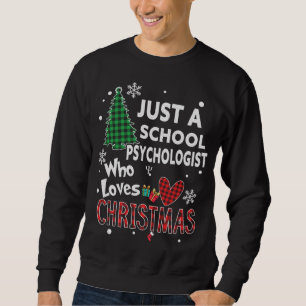 Bara en skolpsykolog som kärlek jul Xma Lång Ärmad Tröja