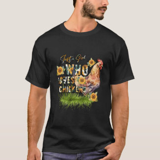 Bara en som älskar kycklingar t shirt