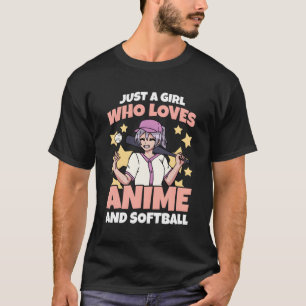 Bara en som Kärlek anime och Softball Boll-spelare T Shirt