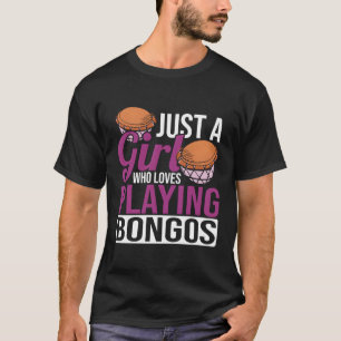 Bara en som Kärlek spelar ut Bongos Musician Drumm T Shirt