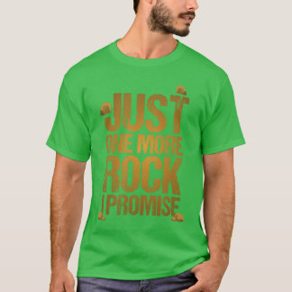 Bara en sten till jag lovar Geologi Roligt present T Shirt