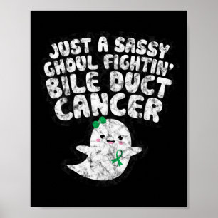 Bara en sy Ghoul Fighting Bile Duct Cancer Hallowe Poster
