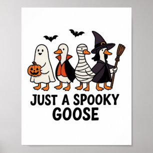Bara en taloky Goose Funny Halloween-Fånig Costume Poster