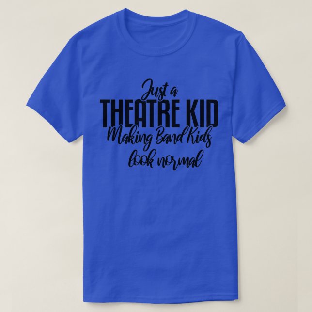Bara en teater Kid Theater Thespian T Shirt (Design framsida)