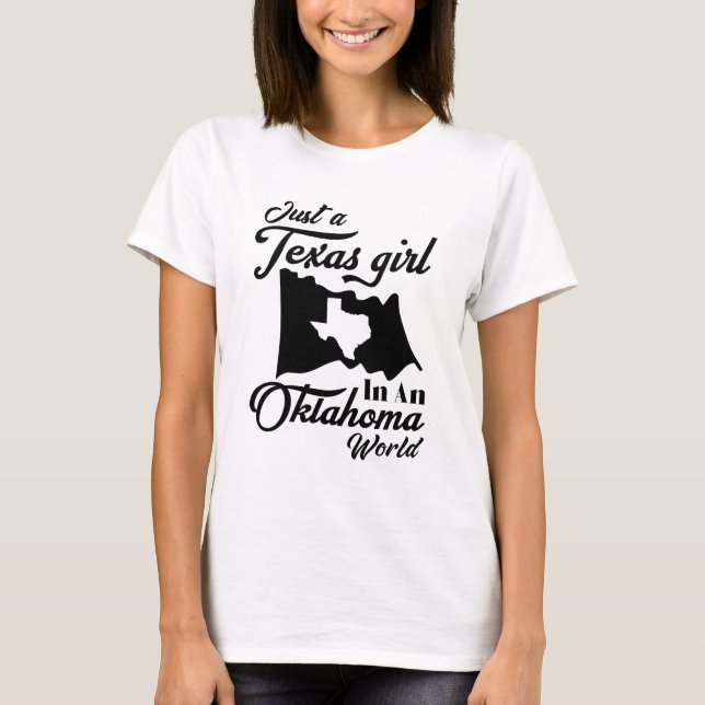 Bara en Texas-flicka i en Oklahoma World Funny T Shirt (Framsida)