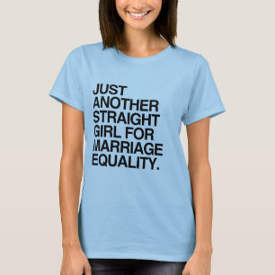 BARA EN TILL ANNAN HETEROFLICKA FÖR ÄKTENSKAPLIG J TEE SHIRT