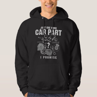 Bara En Till Bil Del Jag Lovar Auto Mekniker Kul Hoodie
