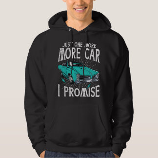 Bara en till bil jag lovar Rolig bilälskare Mekani Hoodie