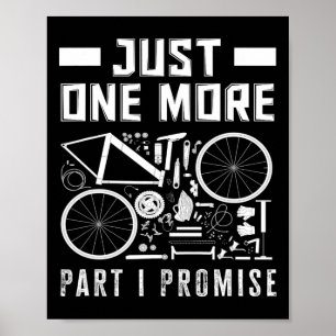 Bara en till del jag lovar cykelentusiast poster