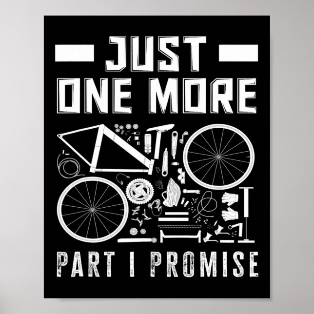 Bara en till del jag lovar cykelentusiast  poster (Framsidan)