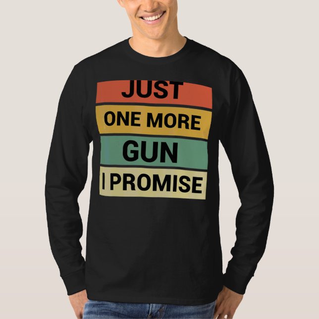 Bara en till Gun I-löfte 3 T Shirt (Framsida)