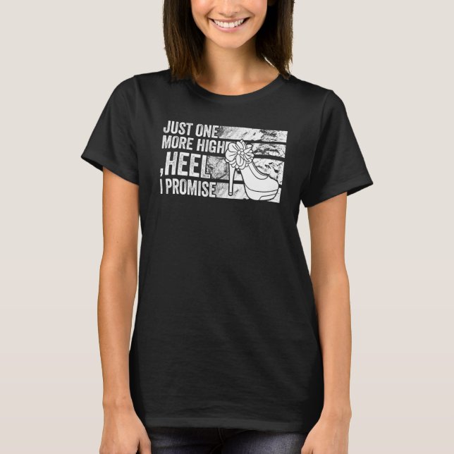 Bara en till hög nivå lovar jag Party T Shirt (Framsida)
