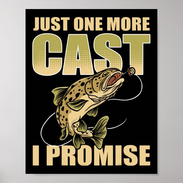 Bara en till kast jag lovar fisk fiske  poster (Framsidan)