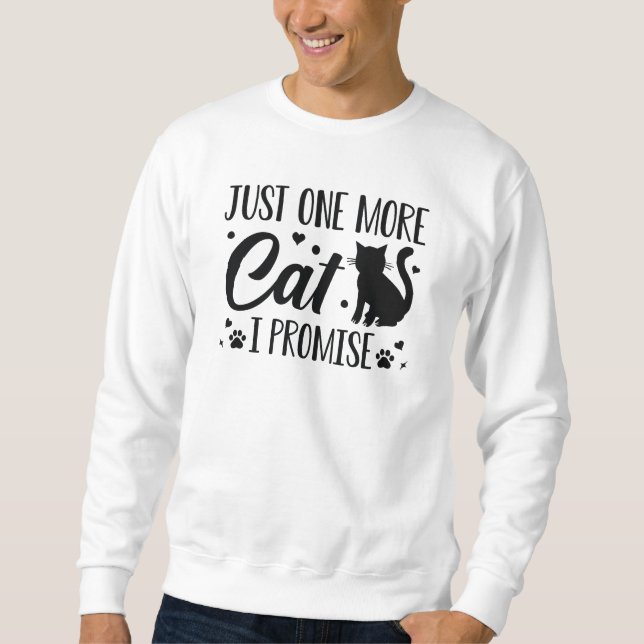 Bara en till katt jag lovar lång ärmad tröja (Framsida)