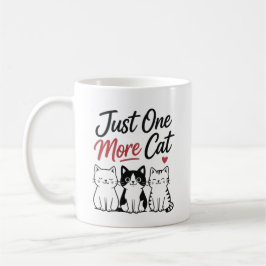 Bara En Till Katt Roligt Kattälskare Citat Kaffemugg