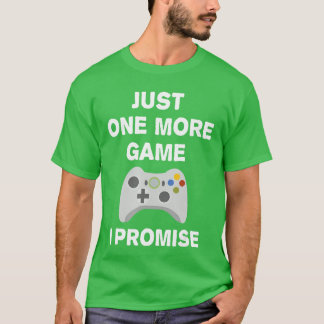 Bara En Till Match Jag Lovar Roligt Spelande Pojke T Shirt